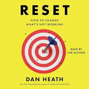 Reset: How to Change What's Not Working [Audiobook]