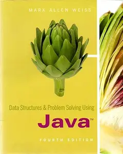 Data Structures and Problem Solving Using Java (Repost)