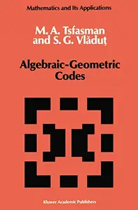 Algebraic-Geometric Codes