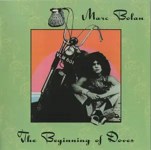 Marc Bolan - Beginning Of Doves (1974) {2002, Expanded Edition}