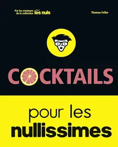 Thomas Feller, "Cocktails pour les Nullissimes"