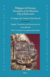 Philippus de Diversis, Description of the Illustrious City of Dubrovnik