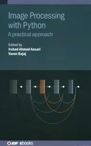 Image Processing with Python: A Practical Approach