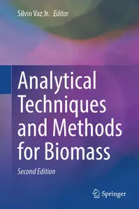 Analytical Techniques and Methods for Biomass (2nd Edition)