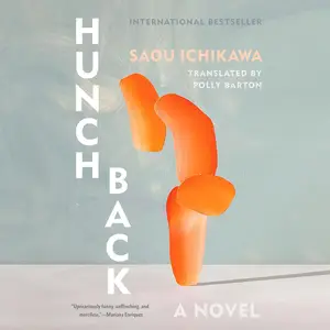 Hunchback: A Novel [Audiobook]