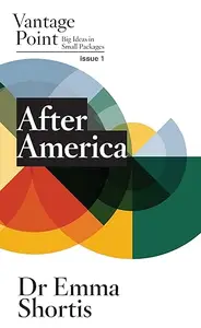 After America: Vantage Point Issue 1
