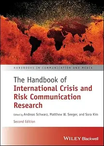 The Handbook of International Crisis and Risk Communication Research