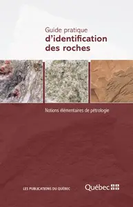 Collectif, "Guide pratique d’identification des roches : Notions élémentaires de pétrologie"