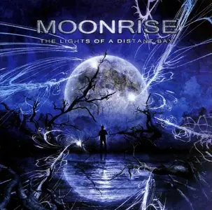 Moonrise - The Lights Of A Distant Bay (2008)