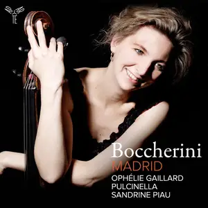 Ophélie Gaillard - Boccherini Madrid (Remastered) (2025) [Official Digital Download 24/96]