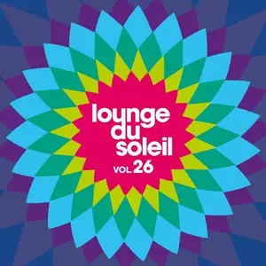 VA - Lounge Du Soleil Vol.26 (2024)