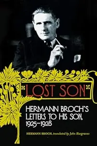 Lost Son: Hermann Broch's Letters to His Son, 1925-1928