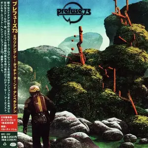 Prefuse 73 - Everything She Touched Turned Ampexian (2009) [Japanese Edition]