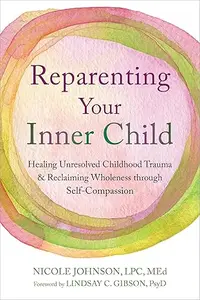 Reparenting Your Inner Child