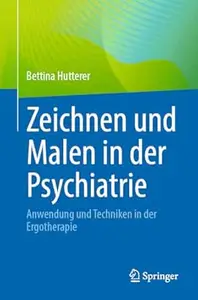 Zeichnen und Malen in der Psychiatrie