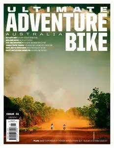 Ultimate Adventure Bike Australia – June 2018