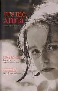 «It's Me, Anna» by Anchien Troskie, Elbie Lötter