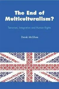 The End of Multiculturalism? Terrorism, Integration and Human Rights (repost)