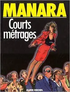 Milo Manara - Courts Métrages