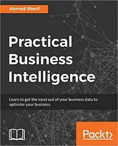 Practical Business Intelligence