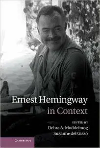 Ernest Hemingway in Context (Repost)