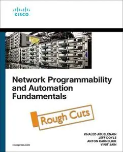Network Programmability and Automation Fundamentals