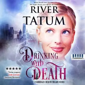 «Drinking With Death» by Michael Anderle,River Tatum