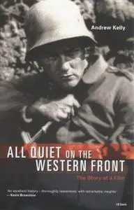 'All Quiet On the Western Front': The Story of a Film (British Film Guides)