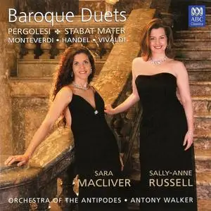 Sara Macliver, Sally-Anne Russell, Antony Walker, Orchestra of the Antipodes - Baroque Duets (2005)