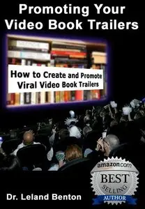 How to Sell Your Book: Promoting Your Video Book Trailers (repost)