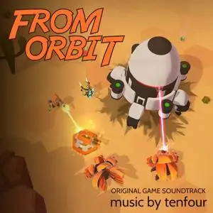 tenfour - From Orbit (Original Game Soundtrack) (2019)
