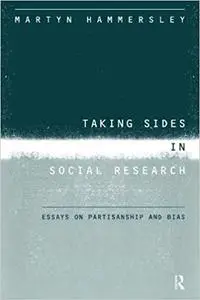 Taking Sides in Social Research: Essays on Partisanship and Bias (Repost)