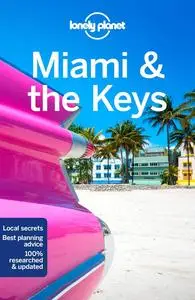 Lonely Planet Miami & the Keys 9 (Travel Guide)