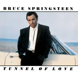 Bruce Springsteen - Tunnel Of Love (1987/2015) [Official Digital Download]