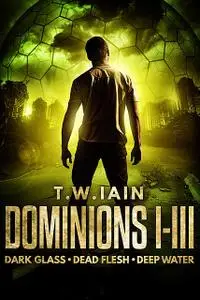 «Dominions Box Set» by TW Iain