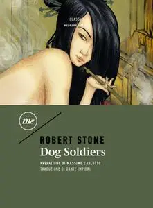 Robert Stone - Dog soldiers