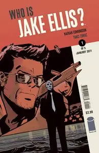 Who Is Jake Ellis? #1 (of 5)