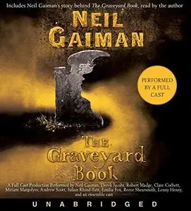 The Graveyard Book: Full Cast Production [Audiobook]
