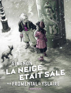 Collection Simenon, Les Romans Durs - La Neige était Sale