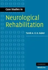 Case Studies in Neurological Rehabilitation