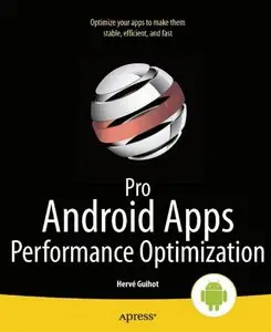 Pro Android Apps Performance Optimization (repost)