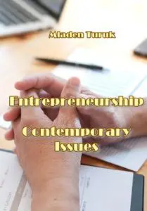 "Entrepreneurship: Contemporary Issues" ed. by Mladen Turuk