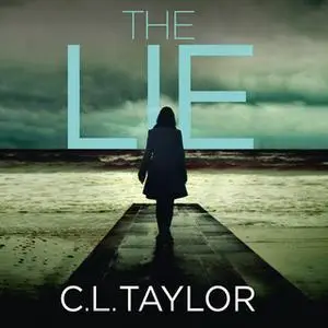 «The Lie» by C.L. Taylor