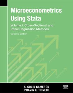 Microeconometrics Using Stata, Second Edition, Volume I: Cross-Sectional and Panel Regression Models, 2nd Edition