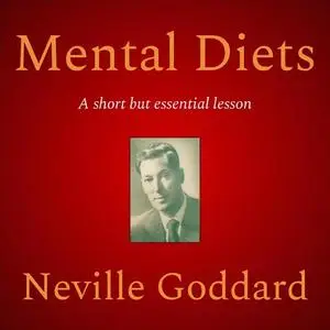«Mental Diets» by Neville Goddard
