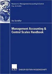 Management Accounting & Control Scales Handbook (Repost)