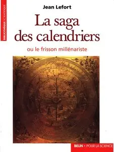 Jean Lefort, "La saga des calendriers ou le frisson millénariste"