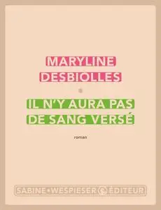 Maryline Desbiolles, "Il n'y aura pas de sang versé"