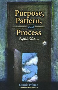 Purpose, Pattern and Process