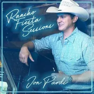 Jon Pardi - Rancho Fiesta Sessions (2020) [Official Digital Download]